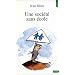 Une soci�t� sans �cole