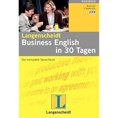 Business English in 30 Tagen. Buch und CD: Der kompakte Sprachkurs
