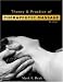 Theory and Practice of Therapeutic Massage (THEORY & PRACTICE OF THERAPEUTIC MASSAGE)