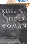 Kiss of the Spider Woman and Two Other Plays