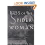 Kiss of the Spider Woman: And Two Other Plays
