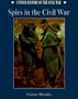 Spies in the Civil War (Uhc) (Untold History of the Civil War)
