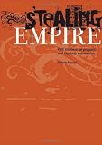 Stealing Empire: P2P, Intellectual Property and Hip-hop Subversion