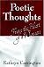 Poetic Thoughts: From the Heart of a Woman