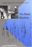 The Music Machine: Selected Readings from Computer Music Journal