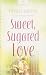 Sweet Sugared Love (Heartsong Presents #765)