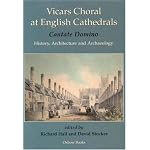Cantate Domino: The Vicars Choral of the English Cathedrals: History, Architecture and Archaeology (C) (C) book cover