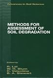 Methods for Assessment of Soil Degradation (Advances in Soil Science)
