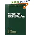 Methods for Assessment of Soil Degradation (Advances in Soil Science) by R. Lal, W. H. Blum, C. Valentine, and B.A. Stewart
