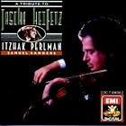 A Tribute to Jascha Heifetz by Joseph Achron, Isaac Albeniz, Frederic Chopin, Claude Debussy, and Riccardo Drigo