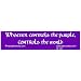 Purple Bumper Sticker - Whoever Controls the Purple, Controls the World