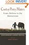 Cowboy Poetry Matters: From Abilene to the Mainstream: Contemporary Cowboy Writing