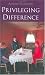 Book Privileging Difference