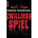 Zwillingsspiel: Kriminalroman