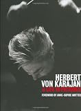 Herbert Von Karajan: A Life in Pictures