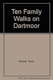 Ten family walks on Dartmoor
