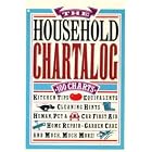 Household Chartalog: 100 Charts of Kitchen Tips, Equivalents, Cleaning Hints, Human, Pet... by  Cheryl Solimini