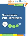 Sich und andere ent-stressen (do care...