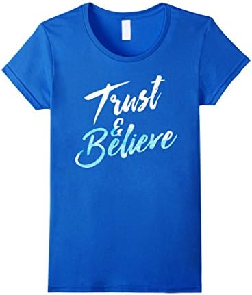 Women's Trust and Believe TShirt Large Royal Blue