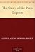 The Story of the Pony Express