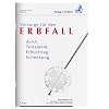 Vorsorge f�r den Erbfall: durch Testament, Erbvertrag, Schenkung