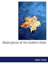 Masterpieces of the Southern Poets