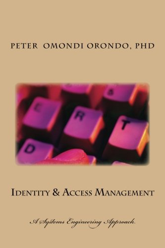 Identity & Access Management: A Systems Engineering Approach