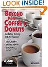 Beyond Free Coffee & Donuts: Marketing Training and Development