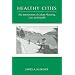Healthy Cities: The Intersection of Urban Planning, Law, and Health