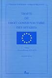 Revue Litec  / Traité de droit communautaire des affaires, 1re édition