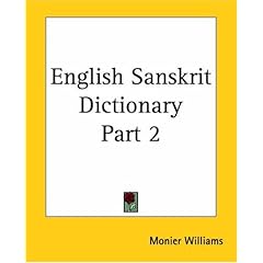 【クリックで詳細表示】English Sanskrit Dictionary， Part 2 [ペーパーバック]
