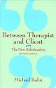 Between Therapist & Client: The New Relationship