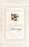 Cover of The Intimate Marriage: A Practical Guide to Building a Great Marriage Cover of The Intimate Marriage: A Practical Guide to Building a Great Marriage