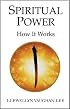 Spiritual Power: How It Works