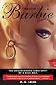 Forever Barbie: The Unauthorized Biography of a Real Doll
