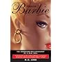 Forever Barbie: The Unauthorized Biography of a Real Doll