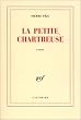 La Petite Chartreuse : Prix du Livre Inter 2003