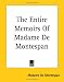 The Entire Memoirs Of Madame De Montespan