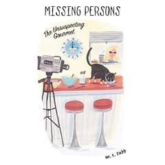 Missing Persons #4 Unsuspecting Gourmet (Missing Persons)