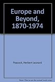 Europe and beyond, 1870-1974