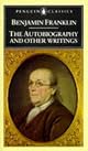 Benjamin Franklin: Autobiography, Poor Richard: Autobiography, Poor Richard, and Later Writings (Library of America)