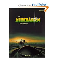 Aldebaran, tome 3 : La Photo