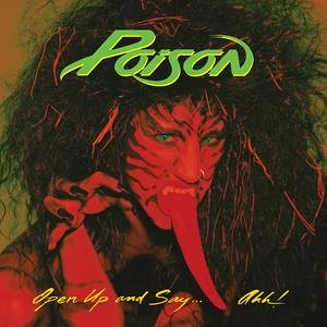 Poison - Open Up and Say...Ahh!-20th An - Zortam Music
