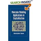 Click here to buy Molecular Modeling Applications in Crystalliza- Tion by  Allan S. Myerson.