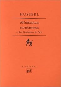 Meditations Cartesiennes Et Les Conferences De Paris Babelio