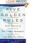 Five Golden Rules : Great Theories of 20th-Century Mathematics -and Why They Matter
