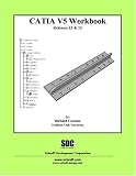 CATIA Version 5 Workbook, Releases 12 and 13
