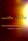 Care of the Psyche: History of Psychological Healing