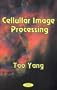 Cellular Image Processing