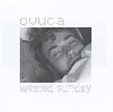 Revue Ovuca  / Wasted Sunday